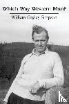 Simpson, William Gayley - Which Way Western Man