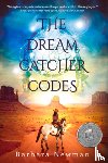 Newman, Barbara - The Dreamcatcher Codes