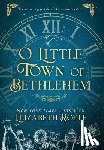 Boyle, Elizabeth - O Little Town of Bethlehem