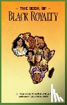 Konteh, Ibrahim a, Gayle, Kwame E - The Book of Black Royalty
