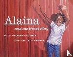 Greenfield, Eloise, Bootman, Colin - Alaina and the Great Play