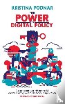 Podnar, Kristina - The Power of Digital Policy