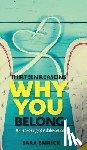 Emrick, Tara - Thirteen Reasons Why You Belong