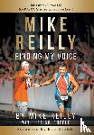 Reilly, Mike, Gruenfeld, Lee - MIKE REILLY Finding My Voice