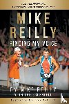 Reilly, Mike, Gruenfeld, Lee - MIKE REILLY Finding My Voice