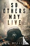 Hutch, Lee - So Others May Live