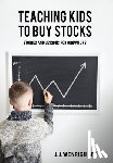 Wenrich, J. J. - Wenrich, J: Teaching Kids to Buy Stocks