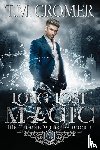 Cromer, T M - Long Lost Magic