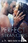Geissinger, J T - Geissinger, J: Perfect Strangers