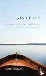 Castilleja, Roman - Rowing Home - Lessons From The River Of life