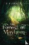 Rice, Ellen King - The Forest of Mayhem
