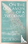 Bowen, Ollie - On the Occasion of a Wedding