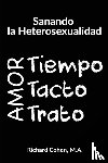 Cohen, Richard (University of California San Diego USA) - Sanando la Heterosexualidad