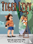 Garcia, Erin, Miller, Betsy - Tiger Livy