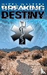 Walters, Mitty - Breaking Destiny