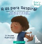 Boyd, Melissa Munro - R Es Para Respirar