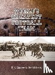 Sawyer, Rob K. - The World's Greatest Football Team