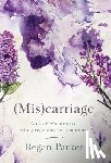 Parker, Regan - (Mis)carriage