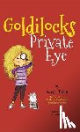 Trine, Greg - Goldilocks Private Eye