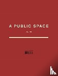  - A Public Space No. 30