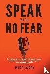 Acker, Mike - Speak With No Fear