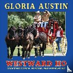 Austin, Gloria - Westward Ho