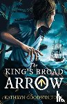 Tone, Kathryn Goodwin - The King's Broad Arrow