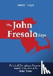 Wright, Richard F - Wright, R: John Fresolo Saga
