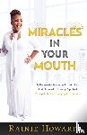 Howard, Rainie - Miracles In Your Mouth