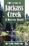 Patterson, Darby Lee - The Song of Jackass Creek