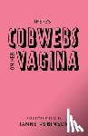 Robinson, Janne - There's Cobwebs On Her Vagina