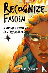 Miller, Sam J, Goh, Jaymee - Recognize Fascism