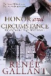 Gallant, Renee - Honor and Circumstance