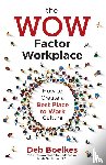 Boelkes, Deb - The WOW Factor Workplace
