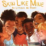 Perry, Latashia M - Skin Like Mine