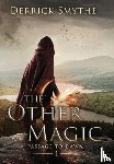 Smythe, Derrick - The Other Magic
