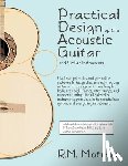 Mottola, R. M. - Practical Design of the Acoustic Guitar and Similar Instruments