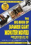 Lemay, John - The Big Book of Japanese Giant Monster Movies