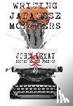 Lemay, John - Writing Japanese Monsters
