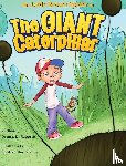 Derobertis, Dennis - The Little Brown Spider in The Giant Caterpillar