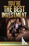 Mulligan, Jennifer - You're The Best Investment