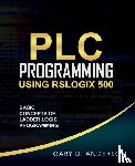 Anderson, Gary - PLC Programming Using RSLogix 500
