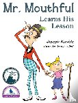 Kimble, Joseph - Mr. Mouthful Learns His Lesson