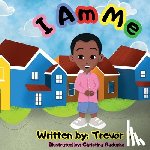 D, Trevor - I Am Me