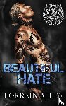 Allen, Lorrain - Beautiful Hate