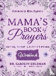 Coleman, Carolyn - Mama's Book of Prayers Workbook