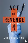 Bishop, John - Act of Revenge