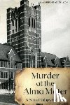 Anderson, Katherine - Murder at the Alma Mater