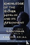 Kendall, Eliza Joslin - Knowledge of the Higher World and Its Attainment