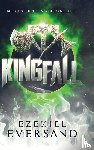 Eversand, Ezekiel - Kingfall (Enhanced Edition)